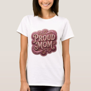 Camiseta Diseño atrevido de Artistic Gold PROUD MOM