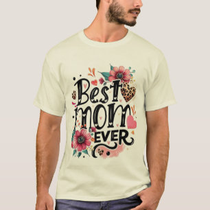 Camiseta diseño audaz y hermoso "Mejor Mamá del Mundo"