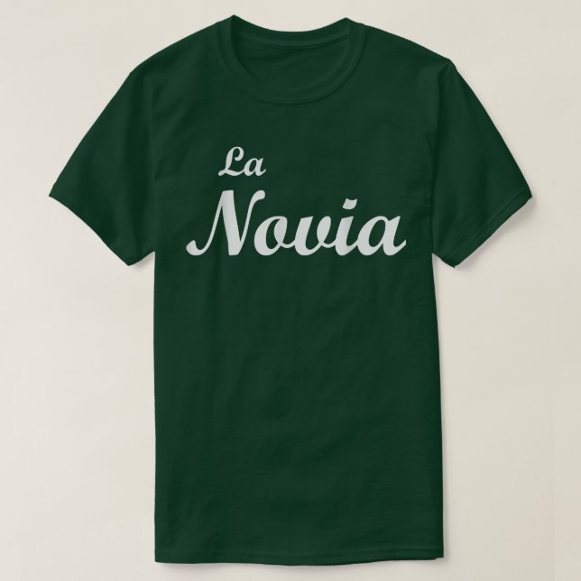 Camiseta Diseño bilingüe Novia Novia para Latinas (Diseño del anverso)