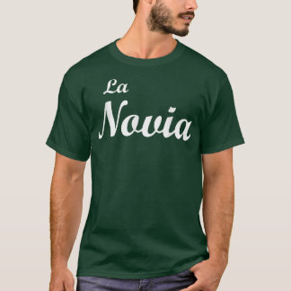 Camiseta Diseño bilingüe Novia Novia para Latinas