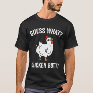 Camiseta Diseño Blanco de Trasero de Pollo Adivina Qué T