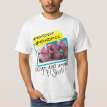 Camiseta Diseño colorido y vibrante con imágenes y texto<br><div class="desc">Colorido personalizable de diseño de colorido Vibrante Post-it con su propia foto, texto, Emoji o cualquier tipo de imagen. Ideal para Bachelor y Bachelorette fiesta, Cumpleaños, fiesta Lgbt, Eventos Deportivos, Reunión de Amigos. Fácilmente personalizable añadiendo sus propias fotos, clipart, logos o cualquier imagen. Escribe tu texto con cualquier fuente, tamaño...</div>