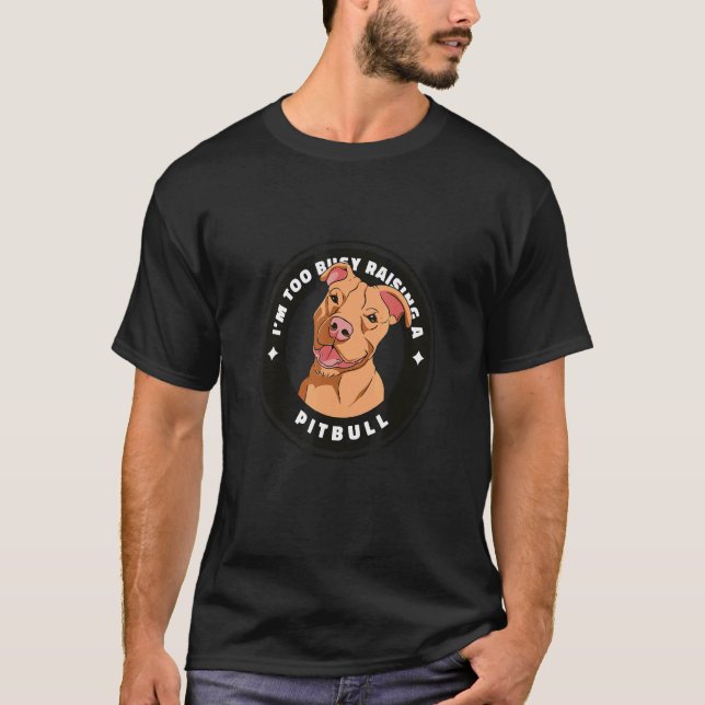 Camiseta Diseño con perro Pitbull y cita (Anverso)