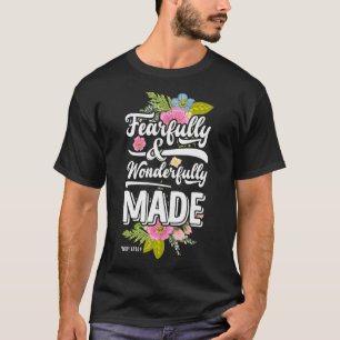 Camiseta Diseño cristiano hecho con miedo y maravilla