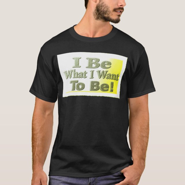 Camiseta Diseño curado sobre "I Be" (Anverso)