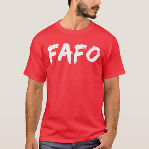 Camiseta Diseño de acrónimo FAFO divertido FAFO gracioso