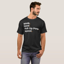 Camiseta Diseño de Amante de Perros: Pasea, Alimenta, Recog