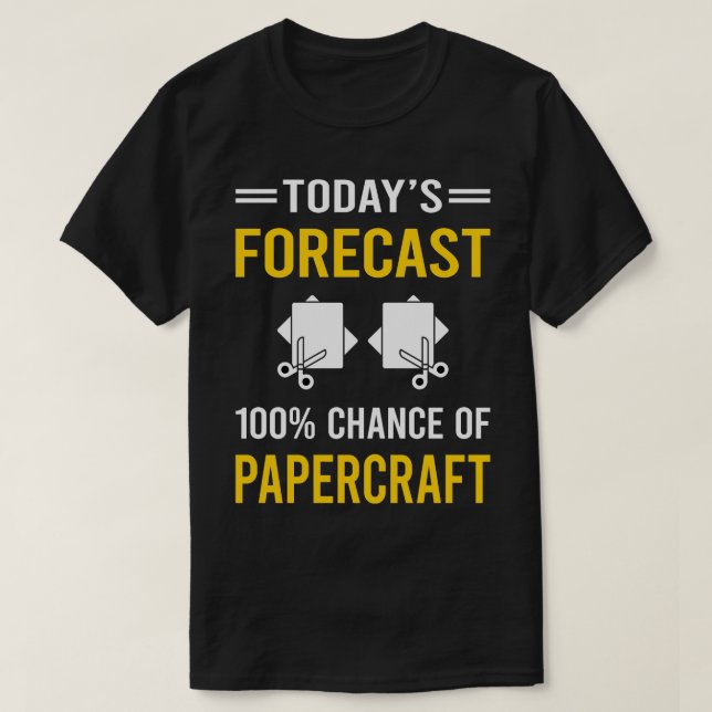 Camiseta Diseño de artesanías de papel de previsión de hoy (Diseño del anverso)