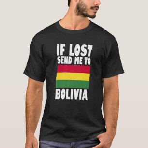 Camiseta Diseño de bandera boliviana si me pierden envíenme