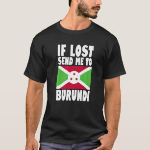 Camiseta Diseño de bandera de Burundi Si me pierden, envíam