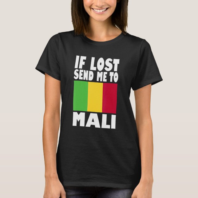 Camiseta Diseño de bandera de Mali Si me pierden, envíenme  (Anverso)