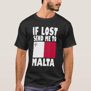 Camiseta Diseño de bandera de Malta Si se pierde, envíame a