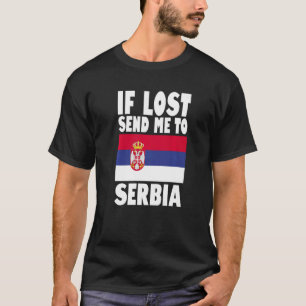 Camiseta Diseño de bandera de Serbia Si me pierden, envíenm