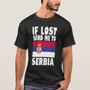 Camiseta Diseño de bandera de Serbia Si se pierde, envíame 
