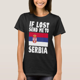 Camiseta Diseño de bandera de Serbia Si se pierde, envíame 