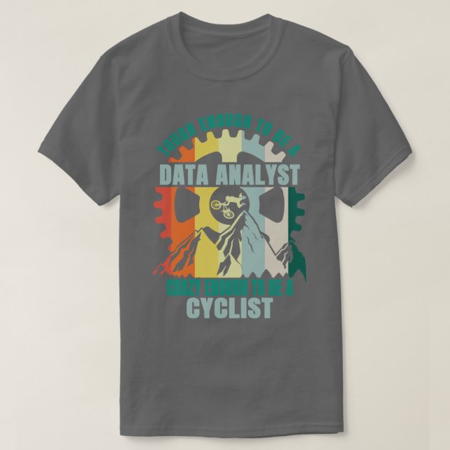 Camiseta Diseño de Biker de Data Analyst (Diseño del anverso)