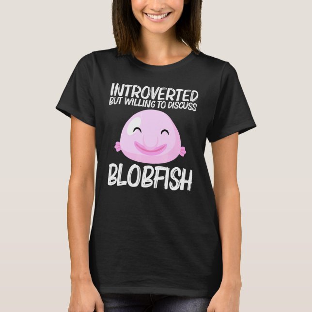 Camiseta Diseño De Blobfish Para Hombres Mujeres Pescadores (Anverso)