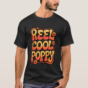 Camiseta Diseño de broma de pesca de amapola genial carrete