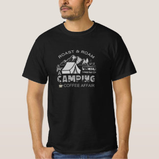 Camiseta Diseño de café en un camping asado y en roaming