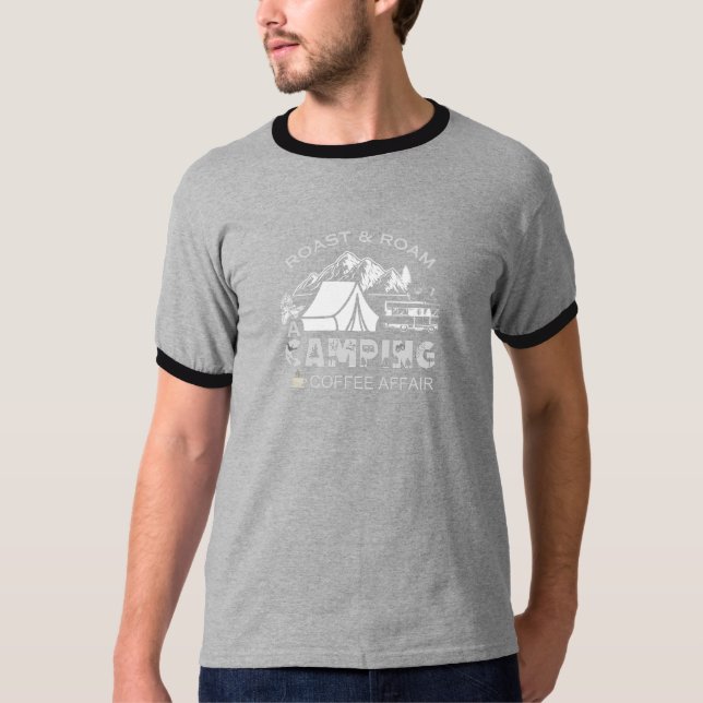 Camiseta Diseño de café en un camping asado y en roaming (Anverso)