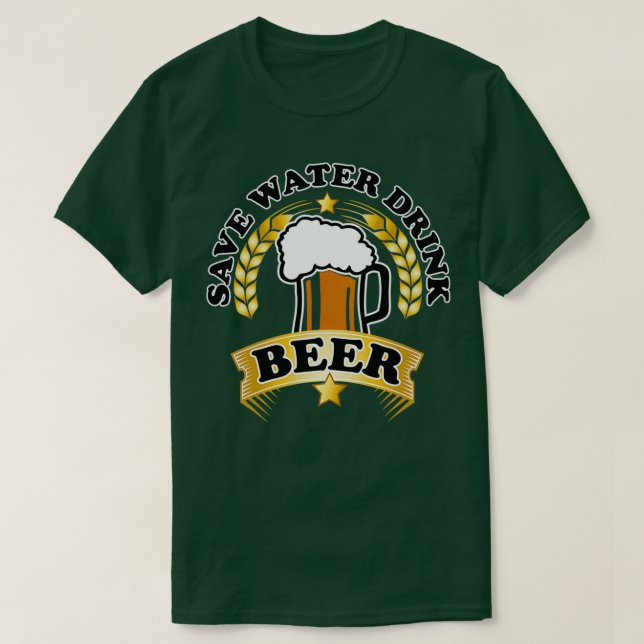 Camiseta Diseño de cerveza Ahorrar agua (Diseño del anverso)
