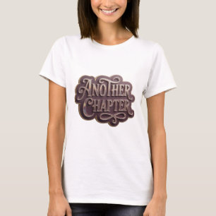 Camiseta Diseño de cita ANOTHER CHAPTER de plata moderna