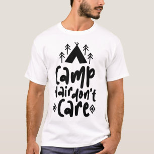 Camiseta Diseño de cita Camp Hair Don’t Care Camping dive