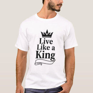 Camiseta Diseño de cita Corona Vive como un Rey
