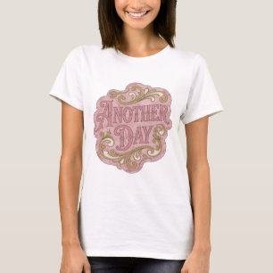 Camiseta Diseño de cita Crisp Pink ANOTHER DAY