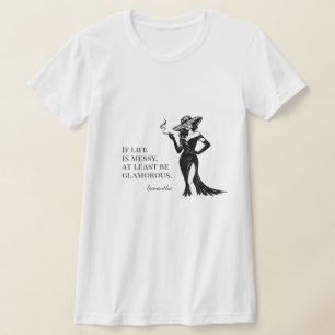 Camiseta Diseño de cita de estilo glam personalizado
