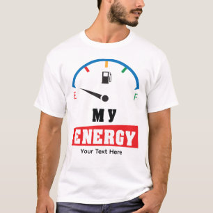 Camiseta Diseño de cita de poder motivacional de mi energía