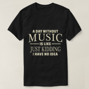 Camiseta Diseño de cita divertida de un día sin música