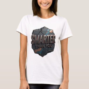 Camiseta Diseño de cita gris dinámico MÁS INTELIGENTE QUE T