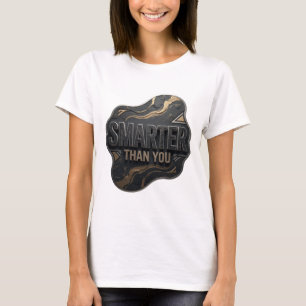 Camiseta Diseño de cita icónica plateada MÁS INTELIGENTE QU