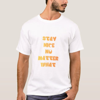 Camiseta Diseño de cita Mantén la amabilidad sin importar q
