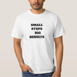 Camiseta Diseño de cita motivacional de pequeños pasos y gr