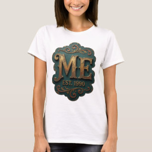 Camiseta Diseño de cita Trendy Gold ME EST 1990
