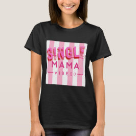 Camiseta Diseño de citas de una sola mamá vibes de rayas ro