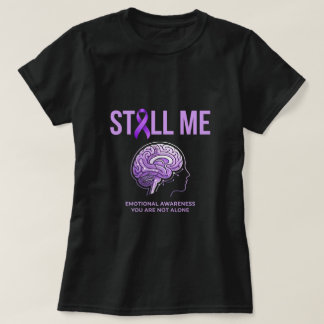 Camiseta Diseño de conciencia cerebral Still Me Alzheimer D