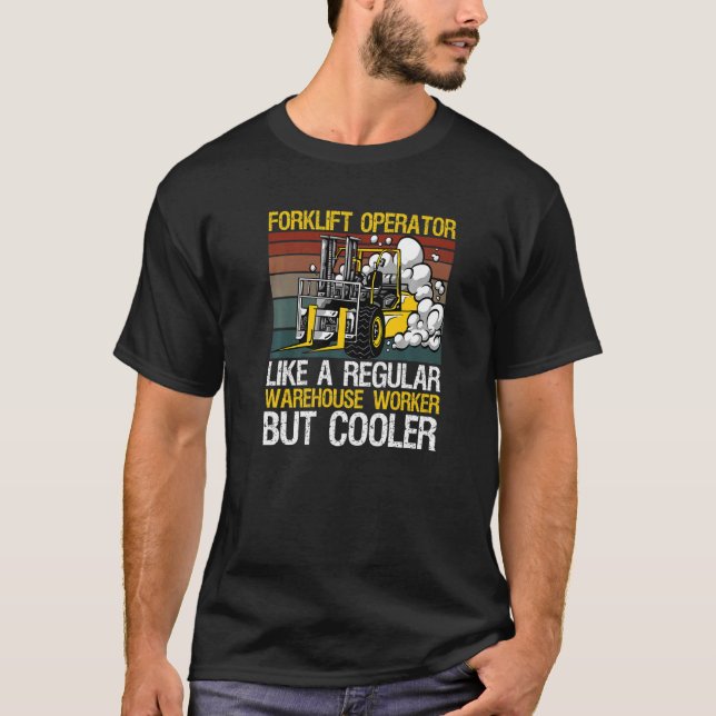 Camiseta Diseño de conductor de montacargas para un operado (Anverso)