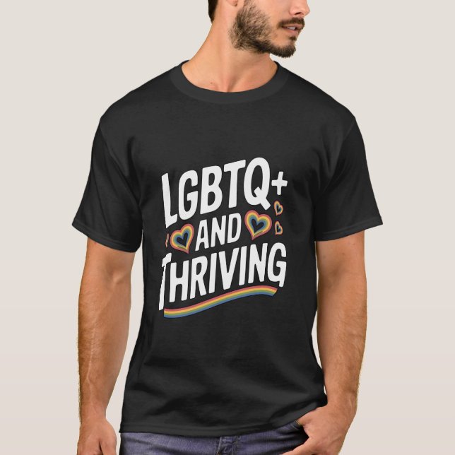 Camiseta Diseño de corazón de arcoíris LGBTQ+ y próspero (Anverso)