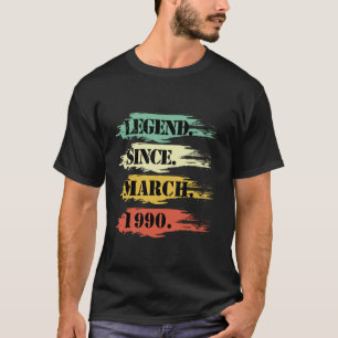 Camiseta Diseño de Cumpleaños Legendario Desde Marzo 1990 R