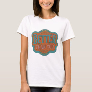 Camiseta Diseño de Declaración Turquesa de Moda MEJOR QUE T
