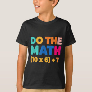 Camiseta Diseño de ecuación colorida de Matemáticas Haz las