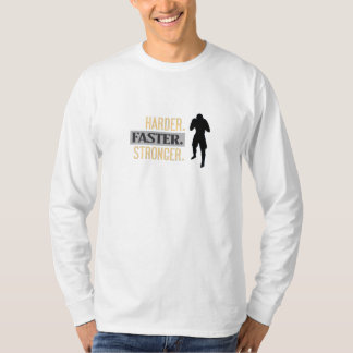 Camiseta Diseño de elevación más fuerte, más rápido y más s