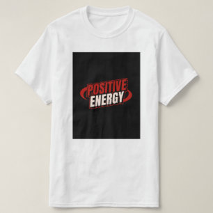 Camiseta Diseño de energía positiva.