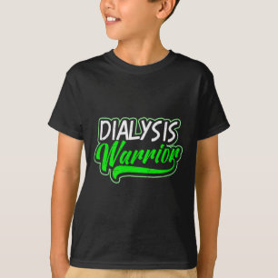 Camiseta Diseño de enfermedad renal Diálisis regalo de guer