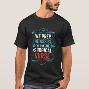 Camiseta Diseño de enfermera de quirófano de UCI quirúrgica
