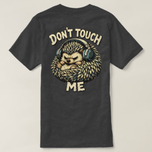 Camiseta diseño de erizo gruñón “No me toques”