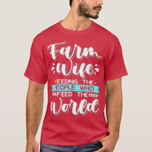 Camiseta Diseño De Esposa Campesina Para Las Mujeres De Los